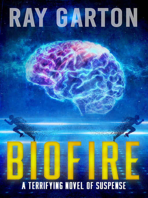 Title details for Biofire by Ray Garton - Available